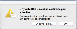 erreur pyxvital n'est pas optimisé pour votre Mac